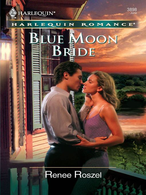 Title details for Blue Moon Bride by Renee Roszel - Available